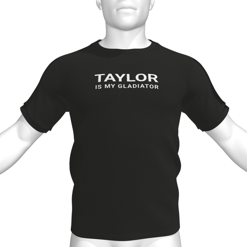 TAYLOR IS MY GLADIATOR T-Shirt - Male