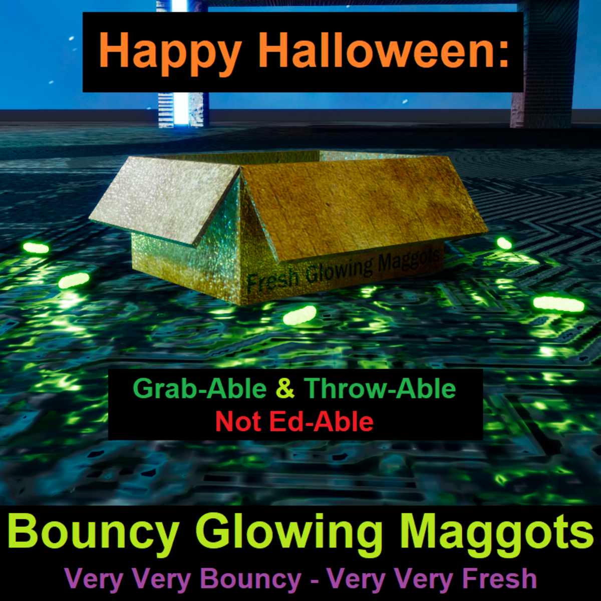 Fresh Bouncy Glowing Maggots