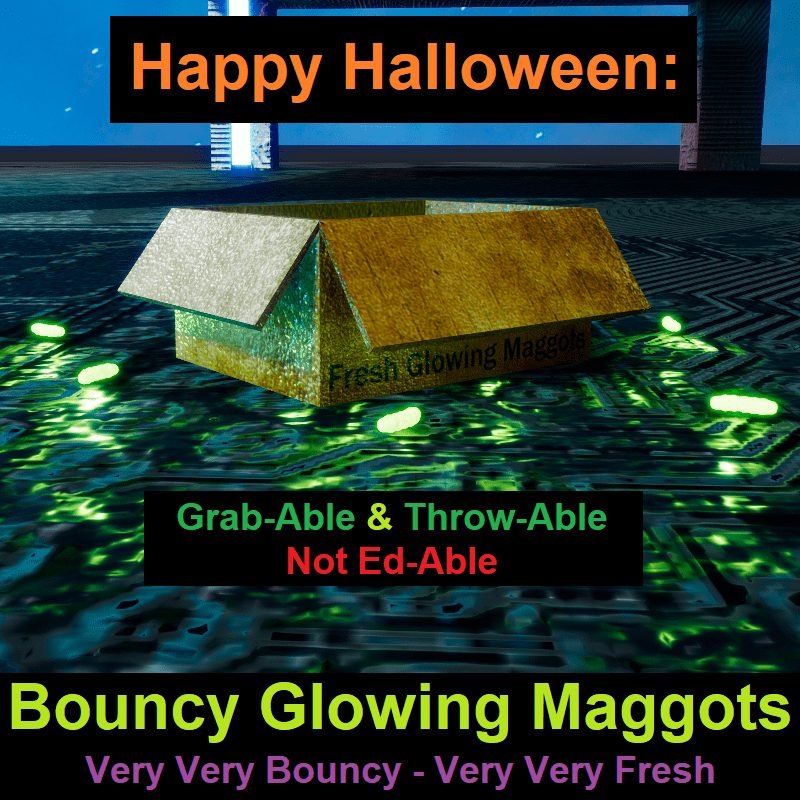Fresh Bouncy Glowing Maggots