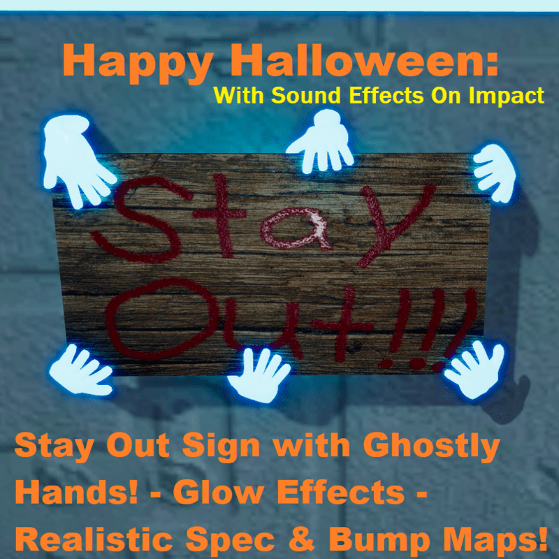 Halloween: Stay Out - Ghost Hands - Sign (v.1)