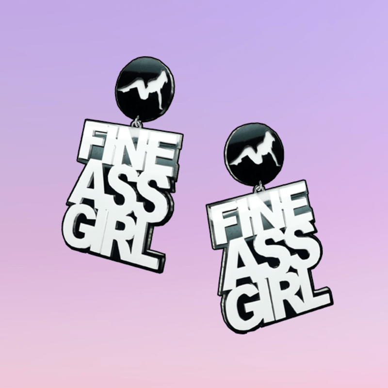 Fine Ass Girl Earrings