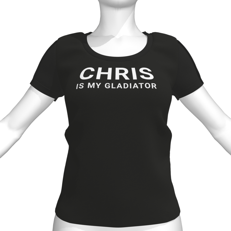 CHRIS IS MY GLADIATOR T-Shirt - Female
