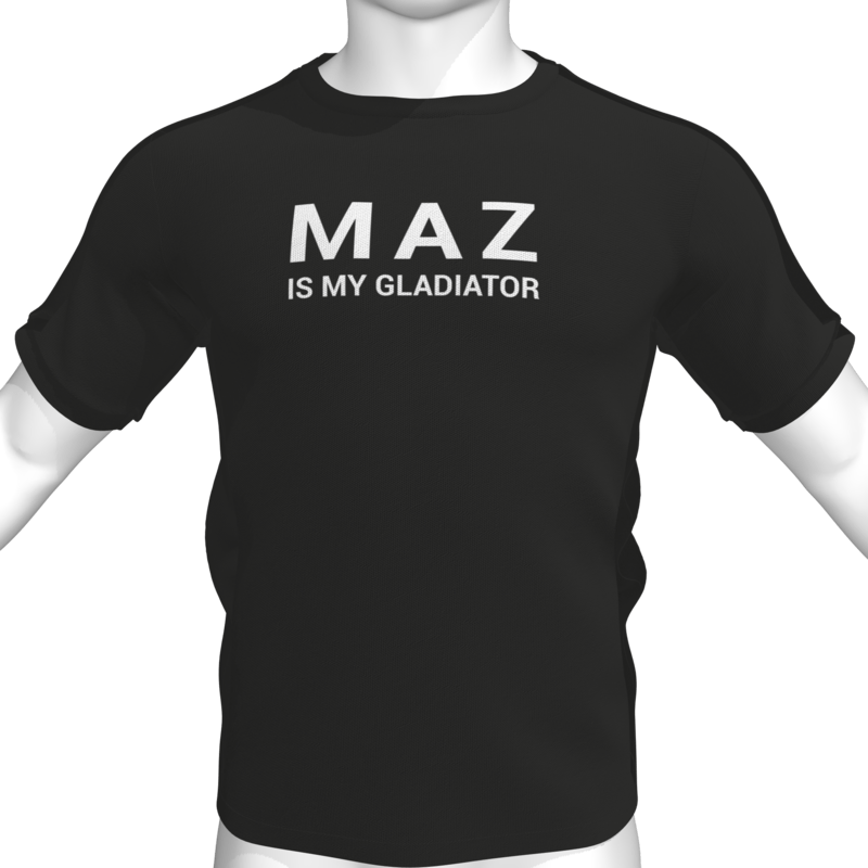 MAZ IS MY GLADIATOR T-Shirt - Male