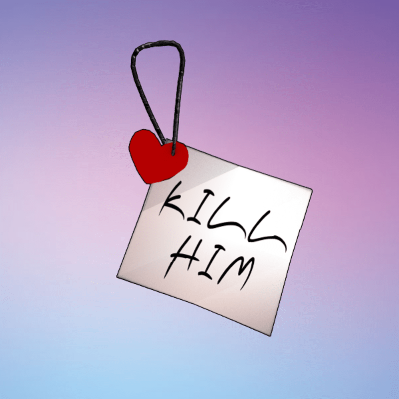 Love Note Fem "Kill Him"