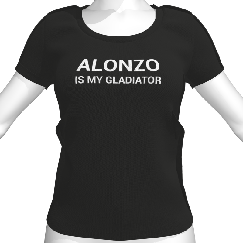 ALONZO IS MY GLADIATOR T-Shirt - Female